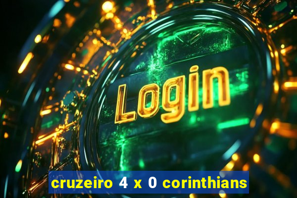 cruzeiro 4 x 0 corinthians